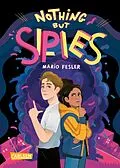 E-Book (epub) Nothing but Spies 1: Nothing but Spies von Mario Fesler
