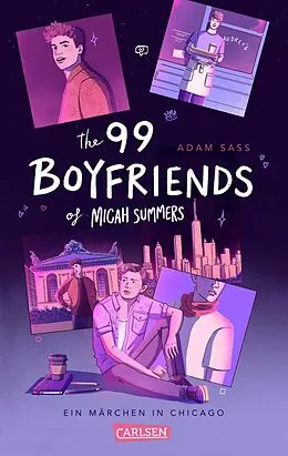 E-Book (epub) The 99 Boyfriends of Micah Summers - Ein Märchen in Chicago von Adam Sass