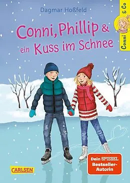 E-Book (epub) Conni &amp; Co 9: Conni, Phillip und ein Kuss im Schnee von Dagmar Hoßfeld