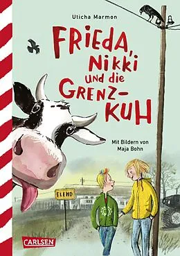 E-Book (epub) Frieda, Nikki und die Grenzkuh von Uticha Marmon