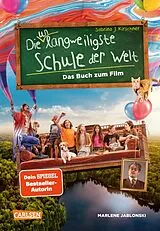 E-Book (epub) Die unlangweiligste Schule der Welt 1: Das Buch zum Film von Marlene Jablonski, Sabrina J. Kirschner