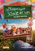 E-Book (epub) Die unlangweiligste Schule der Welt 1: Das Buch zum Film von Marlene Jablonski, Sabrina J. Kirschner