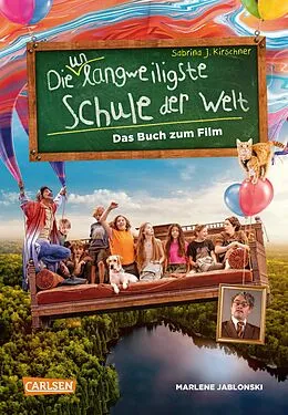 E-Book (epub) Die unlangweiligste Schule der Welt 1: Das Buch zum Film von Marlene Jablonski, Sabrina J. Kirschner