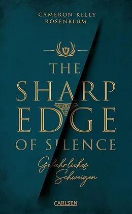 E-Book (epub) The Sharp Edge of Silence - Gefährliches Schweigen von Cameron Kelly Rosenblum