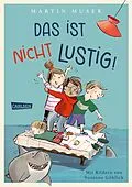 E-Book (epub) Das ist nicht lustig! von Martin Muser