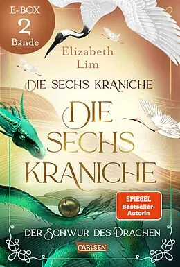E-Book (epub) Die sechs Kraniche - Band 1 und 2 im Sammelband (Die sechs Kraniche) von Elizabeth Lim