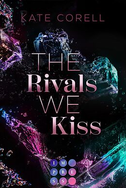 E-Book (epub) The Rivals We Kiss (Brouwen Dynasty 3) von Kate Corell