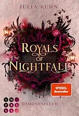 E-Book (epub) Royals of Nightfall. Dämonenfluch (Royal Shadows 1) von Julia Kuhn