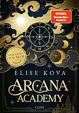 E-Book (epub) Arcana Academy 1: Arcana Academy von Elise Kova