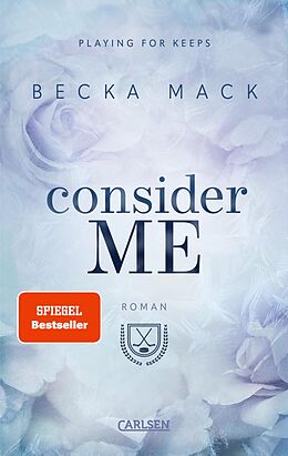 E-Book (epub) Consider Me (Playing for Keeps 1) von Becka Mack