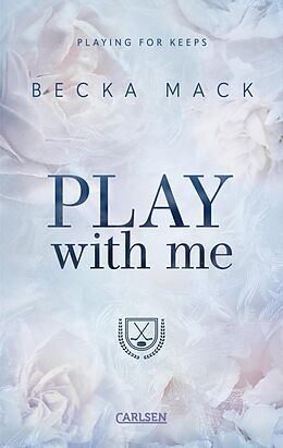 E-Book (epub) Play With Me (Playing for Keeps 2) von Becka Mack