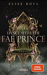 E-Book (epub) Married into Magic: Dance with the Fae Prince von Elise Kova