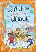 E-Book (epub) Das Buch der (un)heimlichen Wünsche 4: Echte Spürnasen von Sabrina J. Kirschner