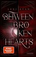 E-Book (epub) Beneath Cursed Stars 2: Between Broken Hearts von Lexi Ryan