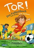 E-Book (epub) Tor! von Moritz Rinke, Nils Straatmann, Jochen Schmidt