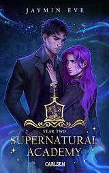 E-Book (epub) Supernatural Academy: Year Two (Supernatural Academy 2) von Jaymin Eve