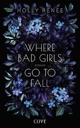 E-Book (epub) Where Bad Girls go to Fall (Good Girls 2) von Holly Renee