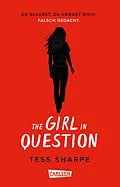 E-Book (epub) The Girl in Question von Tess Sharpe