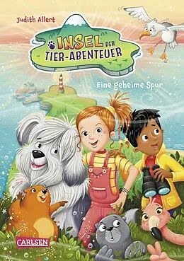 E-Book (epub) Insel der Tier-Abenteuer 1: Eine geheime Spur von Judith Allert