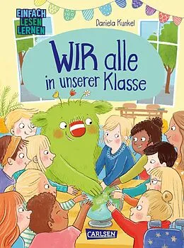 E-Book (epub) WIR alle in unserer Klasse von Daniela Kunkel, Steffi Korda