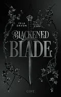 E-Book (epub) Blackened Blade 1: The Blackened Blade von Isla Davon