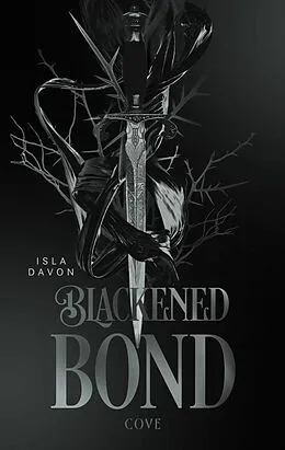 E-Book (epub) Blackened Blade 2: A Blackened Bond von Isla Davon
