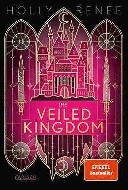 E-Book (epub) The Veiled Kingdom (Die Veiled-Kingdom-Serie 1) von Holly Renee