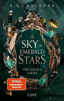 E-Book (epub) A Sky of Emerald Stars (The Golden Court 2) von A.K. Mulford