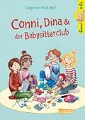 E-Book (epub) Conni &amp; Co 12: Conni, Dina und der Babysitterclub von Dagmar Hoßfeld