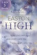 E-Book (epub) Easton High: Sammelband der mitreißenden New-Adult-Trilogie von Eliah Greenwood