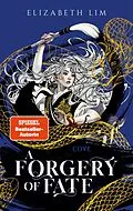 E-Book (epub) A Forgery of Fate von Elizabeth Lim