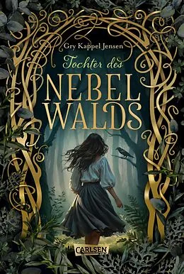 E-Book (epub) Eventyr-Saga 1: Tochter des Nebelwalds von Gry Kappel Jensen