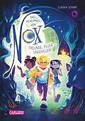 E-Book (epub) Das Geheimnis von Nox 3: Freunde, Feuer - Ungeheuer! von Claudia Scharf