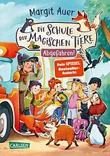 E-Book (epub) Die Schule der magischen Tiere Neuausgabe 4: Abgefahren! von Margit Auer