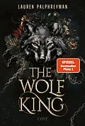 E-Book (epub) The Wolf King (Wolf King 1) von Lauren Palphreyman