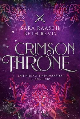 E-Book (epub) Crimson Throne (Spy and Guardian 1) von Beth Revis, Sara Raasch