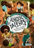 E-Book (epub) School of Talents 9: Neunte Stunde: Schatzfieber! von Silke Schellhammer