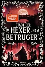 E-Book (epub) Stadt der Hexer und Betrüger (Stadt der Magier 3) von Judith Mohr