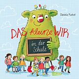 E-Book (epub) Das kleine WIR in der Schule von Daniela Kunkel