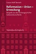 E-Book (pdf) Reformation - Union - Erweckung von Gustav Adolf Benrath
