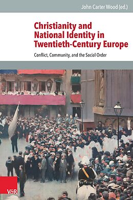 eBook (pdf) Christianity and National Identity in Twentieth-Century Europe de 