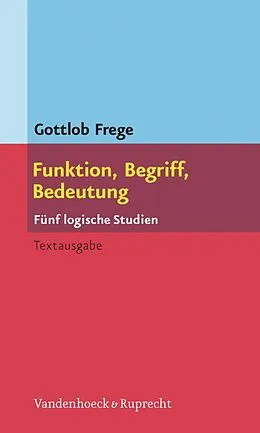 E-Book (pdf) Funktion, Begriff, Bedeutung von Gottlob Frege
