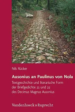 E-Book (pdf) Ausonius an Paulinus von Nola von Nils Rücker