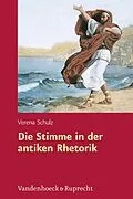 E-Book (pdf) Die Stimme in der antiken Rhetorik von Verena Schulz