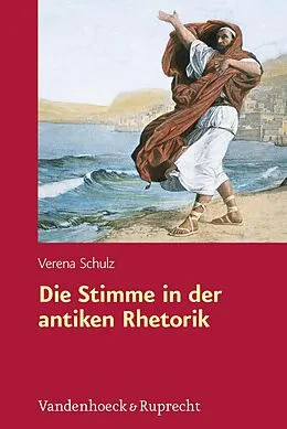 E-Book (pdf) Die Stimme in der antiken Rhetorik von Verena Schulz