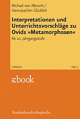E-Book (pdf) Interpretationen und Unterrichtsvorschläge zu Ovids »Metamorphosen« von Michael von Albrecht, Hans-Joachim Glücklich