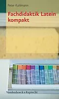 E-Book (pdf) Fachdidaktik Latein kompakt von Peter Kuhlmann