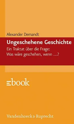E-Book (pdf) Ungeschehene Geschichte von Alexander Demandt