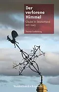 E-Book (pdf) Der verlorene Himmel von Thomas Großbölting