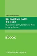 E-Book (pdf) Das Publikum macht die Musik von Sven Oliver Müller